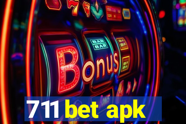 711 bet apk